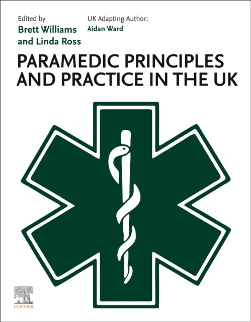 Book cover of: Paramedic Principles and Practice in the UK. By: Aidan Ward