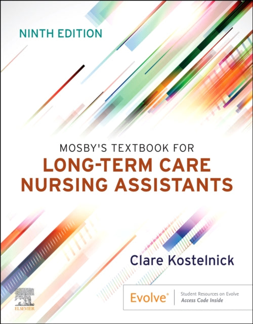Book cover of: Mosby's Textbook for Long-Term Care Nursing Assistants. By: Clare Kostelnick