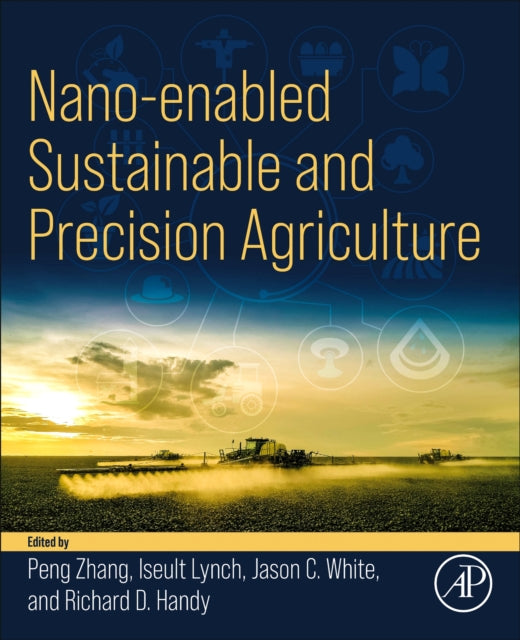 Book cover of: Nano-enabled Sustainable and Precision Agriculture. By: Peng Zhang