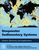 Book cover of: Deepwater Sedimentary Systems. By: Jon R. Rotzien
