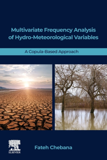 Book cover of: Multivariate Frequency Analysis of Hydro-Meteorological Variables. By: Fateh Chebana