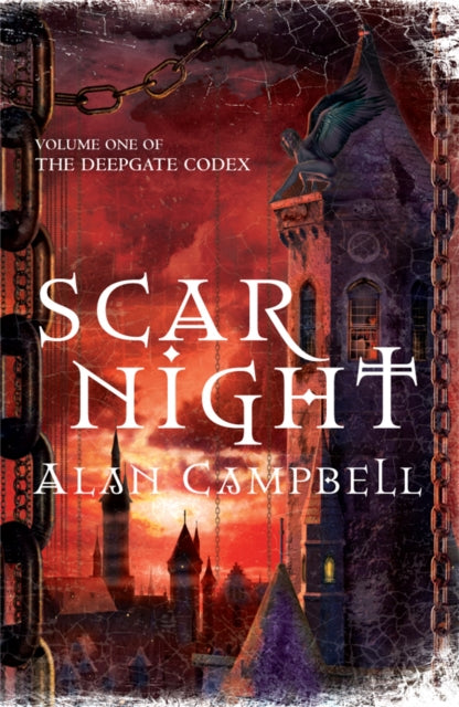 Book cover of: Scar Night. By: Alan Campbell