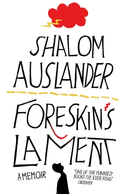 Book cover of: Foreskin's Lament. By: Shalom Auslander