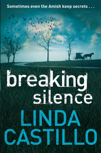 Book cover of: Breaking Silence. By: Linda Castillo