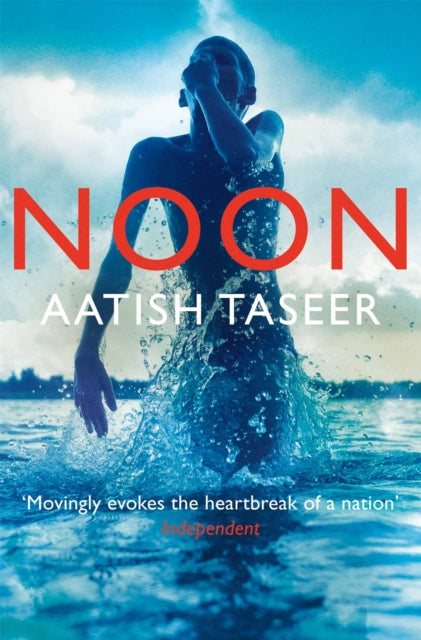 Book cover of: Noon. By: Aatish Taseer