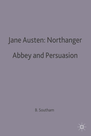 Jane Austen: Northanger Abbey and Persuasion