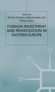 Book cover of: Foreign Investment and Privatization in Eastern Europe. By: Patrick Artisien-Maksimenko