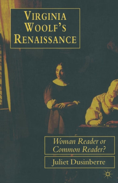 Virginia Woolf's Renaissance