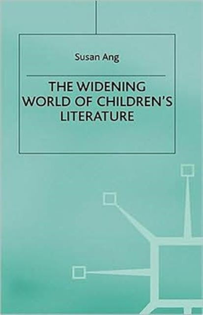 The Widening World of Children’s Literature