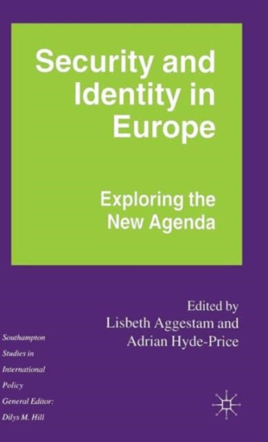 Book cover of: Security and Identity in Europe. By: L. Aggestam