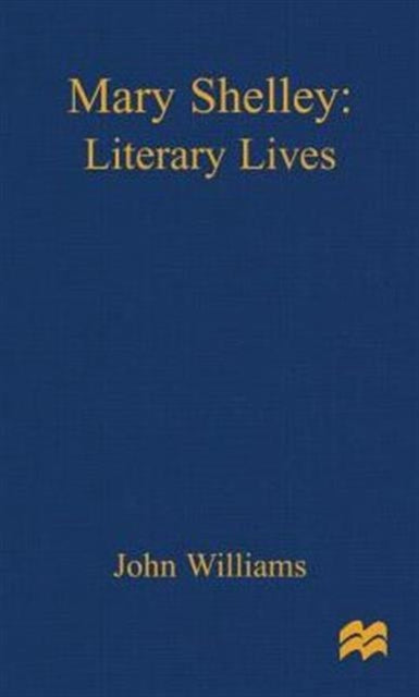 Book cover of: Mary Shelley. By: John Williams