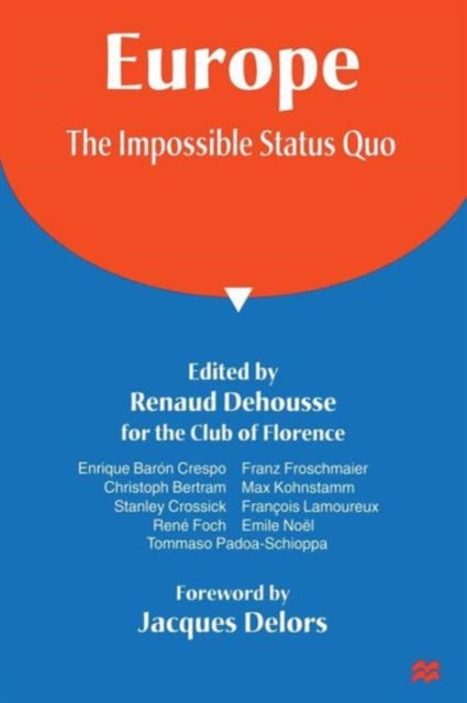 Europe: The Impossible Status Quo