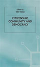 Book cover of: Citizenship, Community and Democracy. By: E. Vasta