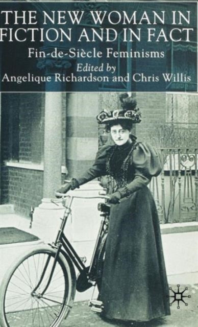 Book cover of: New Woman in Fiction and Fact