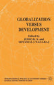 Book cover of: Globalization Versus Development