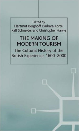 The Making of Modern Tourism