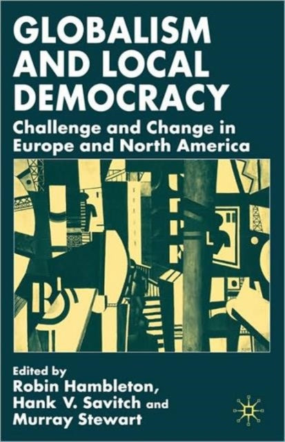 Book cover of: Globalism and Local Democracy