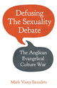 Book cover of: Defusing the Sexuality Debate. By: Mark Vasey-Saunders