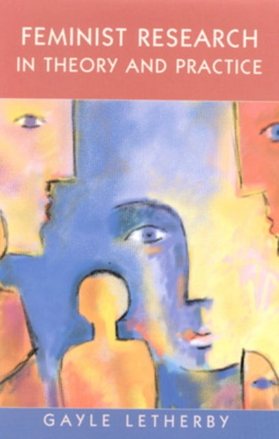 Book cover of: Feminist Research in Theory and Practice