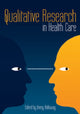 Book cover of: Qualitative Research in Health Care. By: Immy Holloway