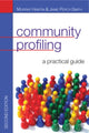 Book cover of: Community Profiling: A Practical Guide. By: Murray Hawtin