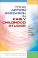 Book cover of: Doing Action Research in Early Childhood Studies: A step-by-step guide