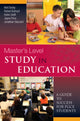 Book cover of: Master's Level Study in Education: A Guide to Success for PGCE Students
