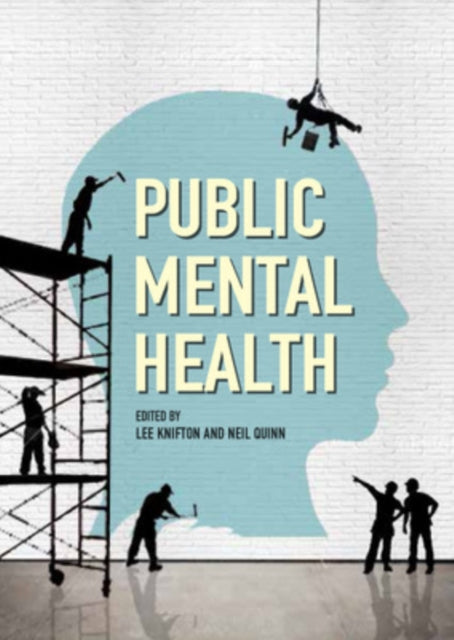 Book cover of: Public Mental Health: Global Perspectives. By: Lee Knifton