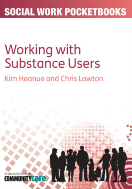 Book cover of: Pocketbook Guide to Working with Substance Users