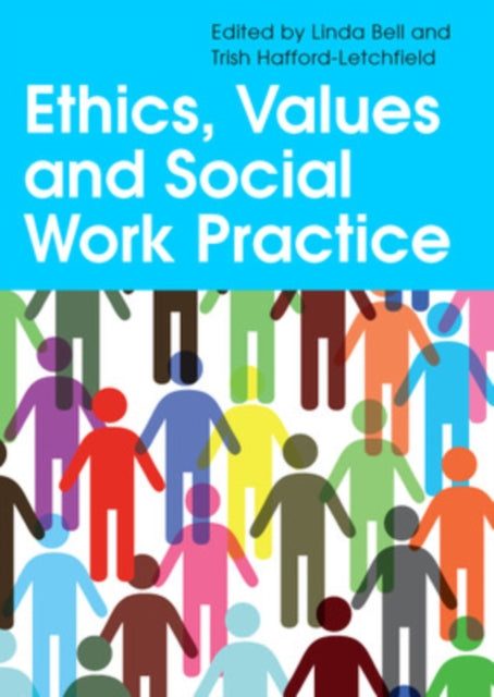 Book cover of: Ethics, Values and Social Work Practice. By: Linda Bell