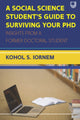 Book cover of: Social Science Student's Guide to Surviving your PhD. By: IORNEM