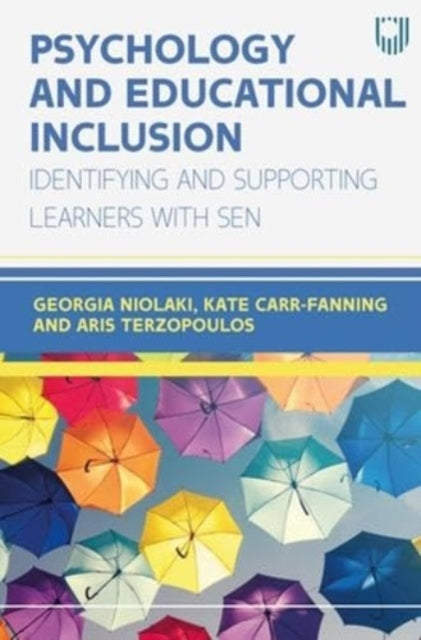 Book cover of: Psychology and Educational Inclusion: Identifying and Supporting Learners with SEN. By: NIOLAKI