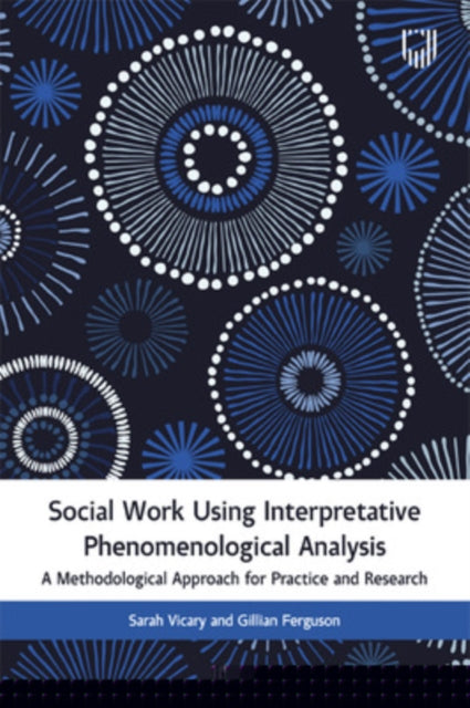 Social Work Using Interpretative Phenomenological Analysis