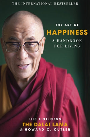 Art of Happiness, A Handbook for Living