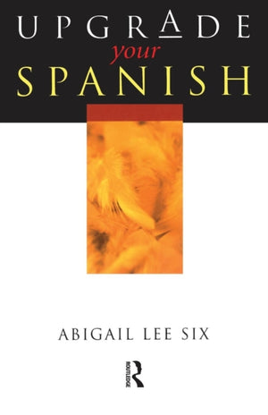 Upgrade Your Spanish