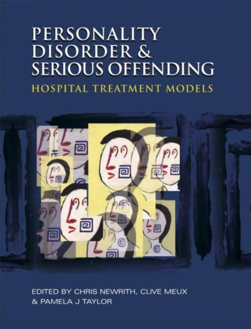 Book cover of: Personality Disorder and Serious Offending. By: Clive Meux