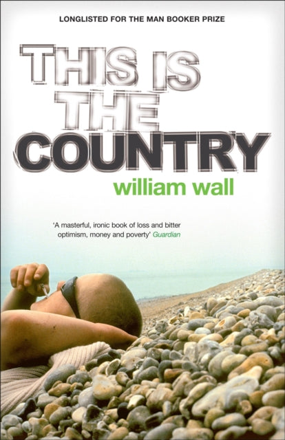 Book cover of: This is the Country. By: William Wall