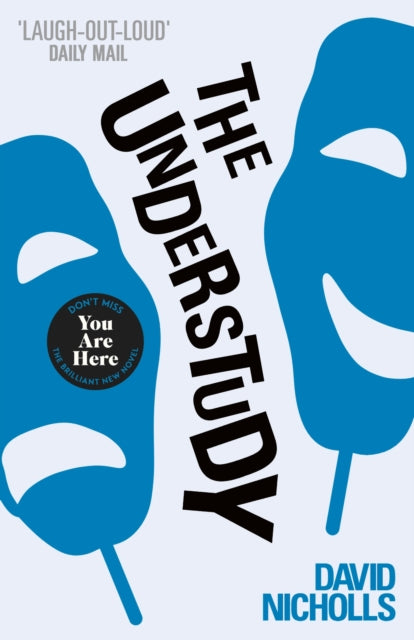 Book cover of: Understudy. By: David Nicholls