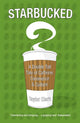 Book cover of: Starbucked. By: Taylor Clark