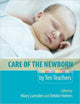 Book cover of: Care of the Newborn by Ten Teachers. By: Debbie Holmes