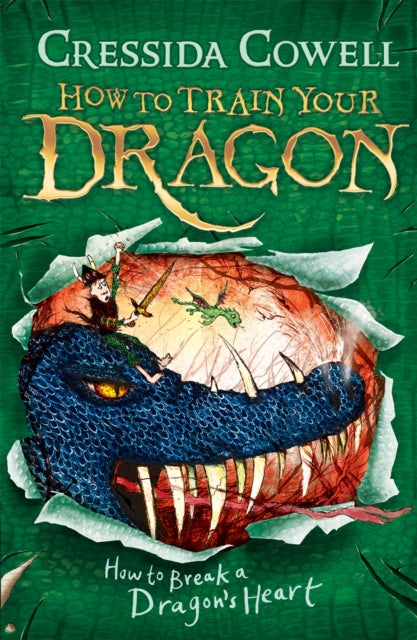 Book cover of: How to Train Your Dragon: How to Break a Dragon's Heart