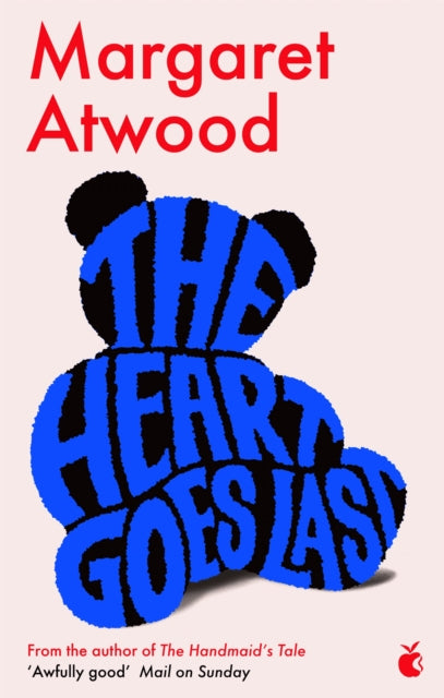 Heart Goes Last 9780349007298 Margaret Atwood