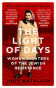 Book cover of: Light of Days. By: Judy Batalion
