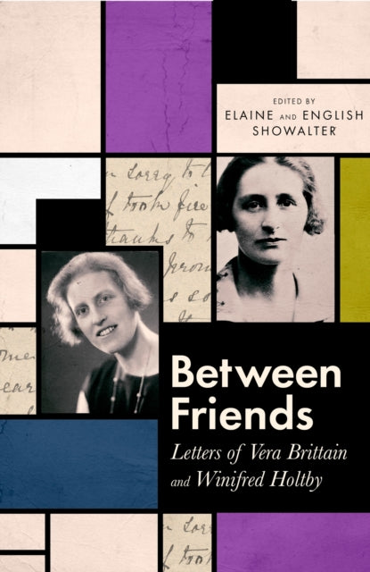 Book cover of: Between Friends. By: Elaine Showalter