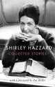 Book cover of: Collected Stories of Shirley Hazzard. By: Shirley Hazzard