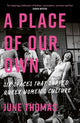 Book cover of: Place of Our Own. By: June Thomas