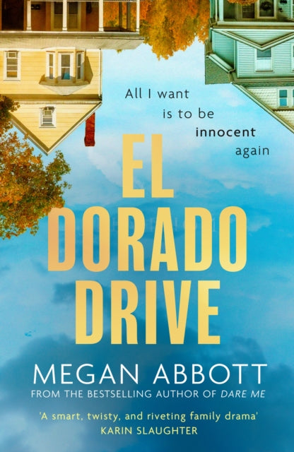 El Dorado Drive, 'A thrilling, clever and powerful story of family, class, money and morality' (Chris Whitaker)