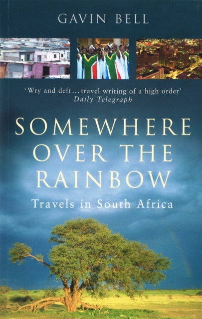 Book cover of: Somewhere Over The Rainbow. By: Gavin Bell