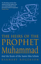 The Heirs Of The Prophet Muhammad