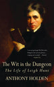Book cover of: Wit In The Dungeon. By: Anthony Holden
